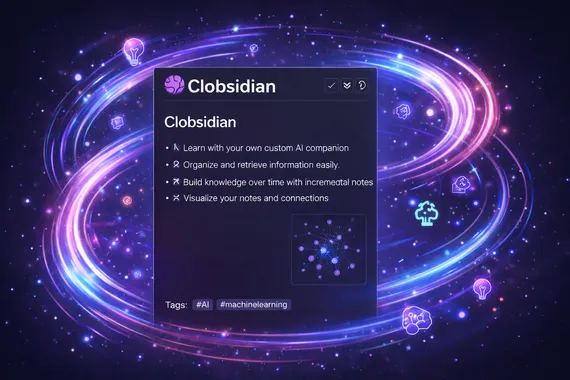 Clobsidian in Detail: Cross-Source Personal Infrastructure
