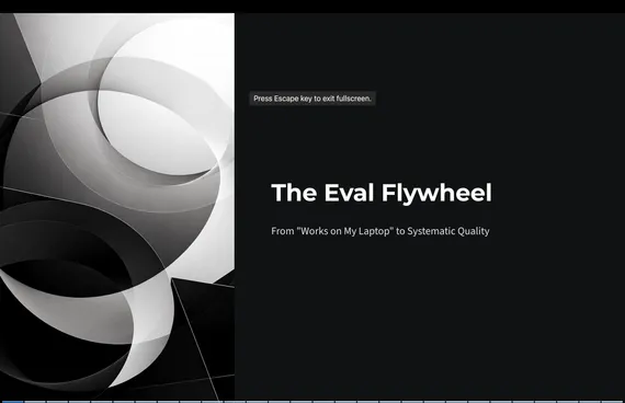 The Eval Flywheel: From "Works on My Laptop" to Systematic Quality