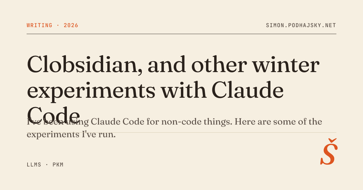 Clobsidian, and other winter experiments with Claude Code